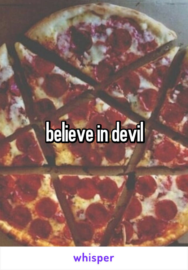 believe in devil