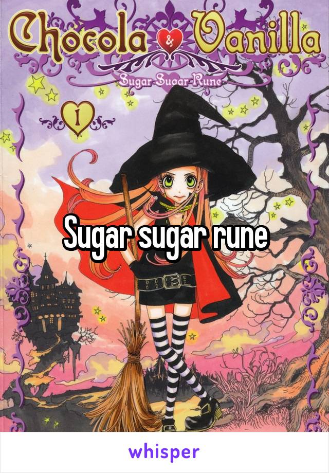 Sugar sugar rune