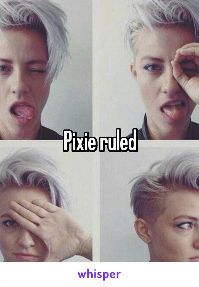 Pixie ruled