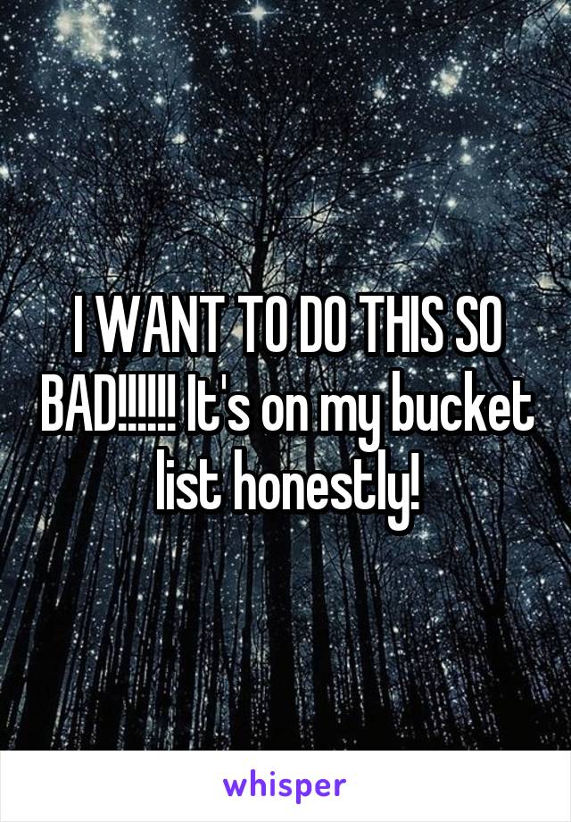 I WANT TO DO THIS SO BAD!!!!!! It's on my bucket list honestly!