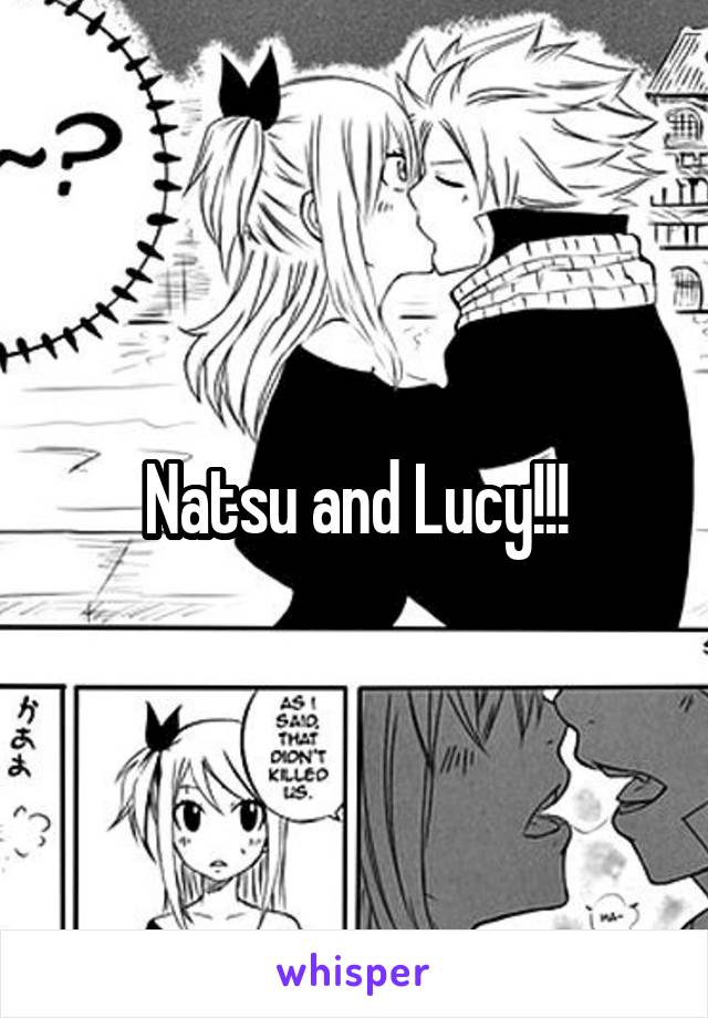 Natsu and Lucy!!!