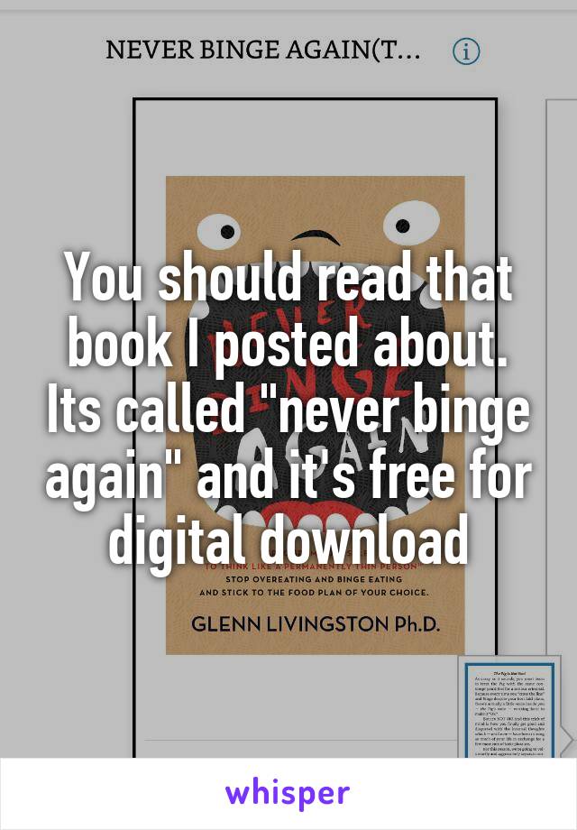 You should read that book I posted about. Its called "never binge again" and it's free for digital download