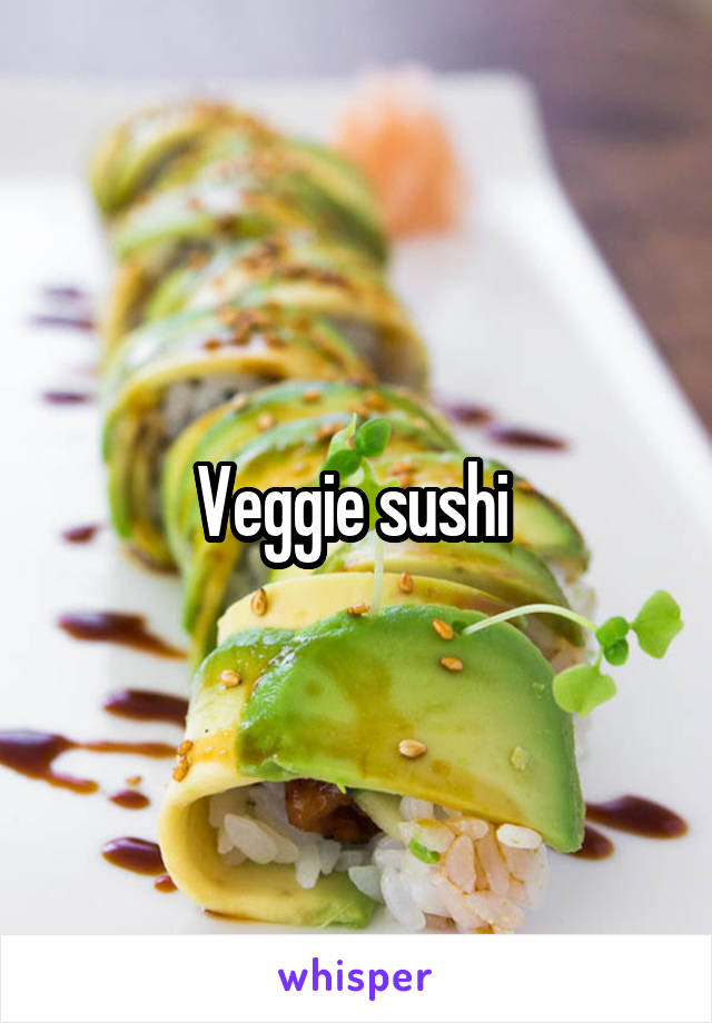 Veggie sushi 