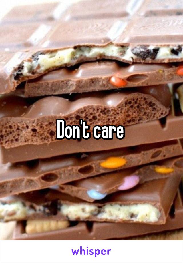 Don't care 