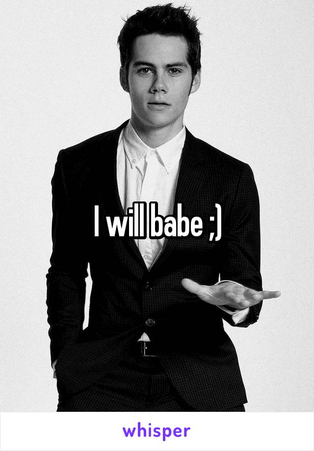 I will babe ;)
