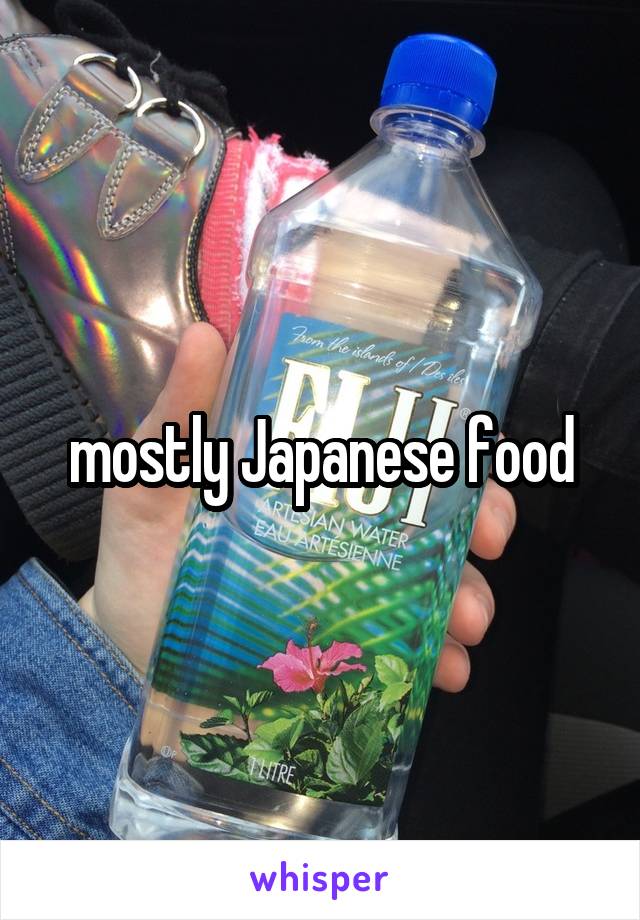 mostly Japanese food