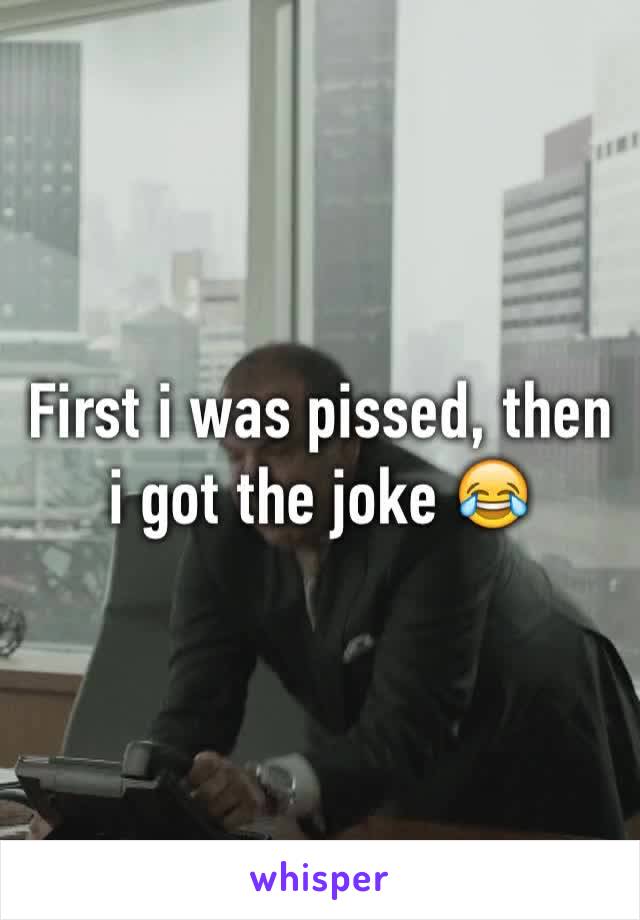 First i was pissed, then i got the joke 😂