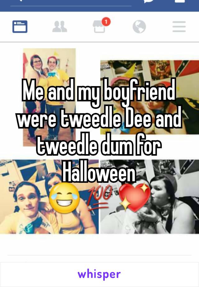 Me and my boyfriend were tweedle Dee and tweedle dum for Halloween 😂💯💖