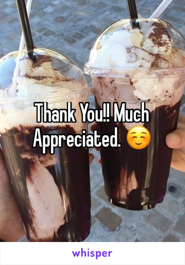 Thank You!! Much Appreciated. ☺️