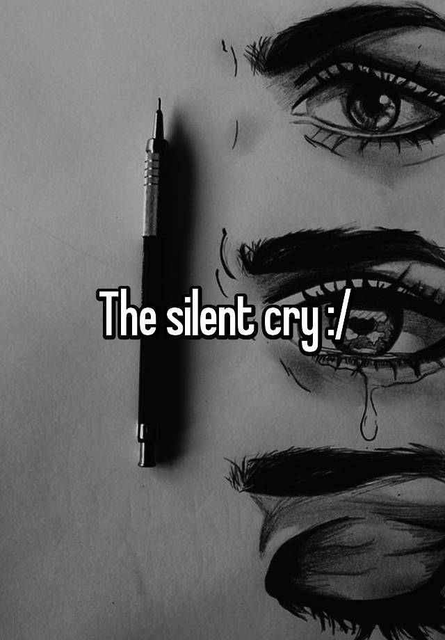 the-silent-cry