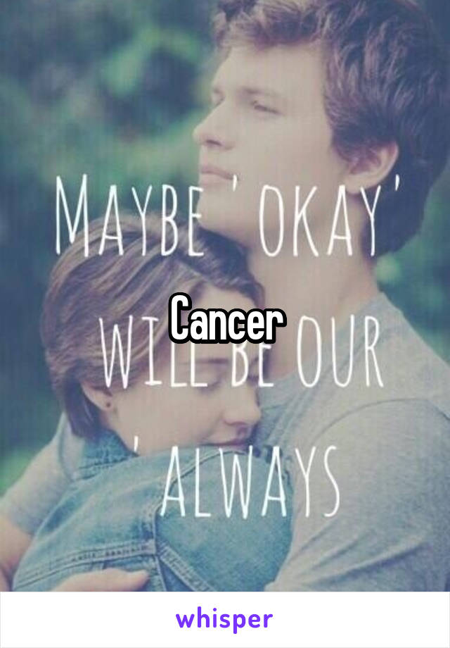 Cancer