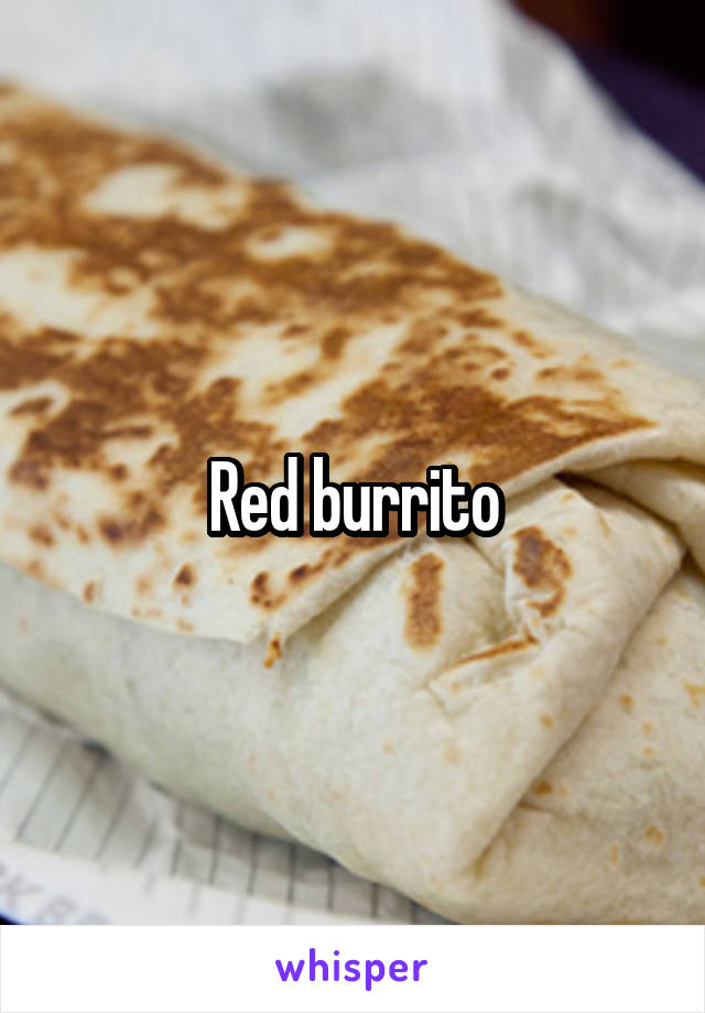 Red burrito