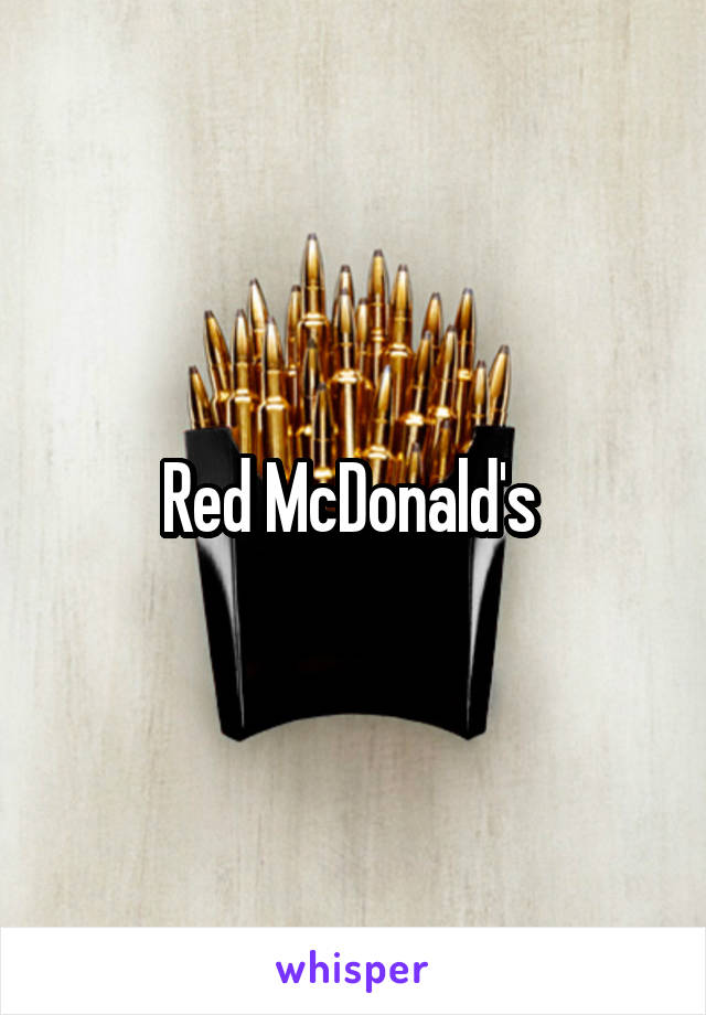 Red McDonald's 