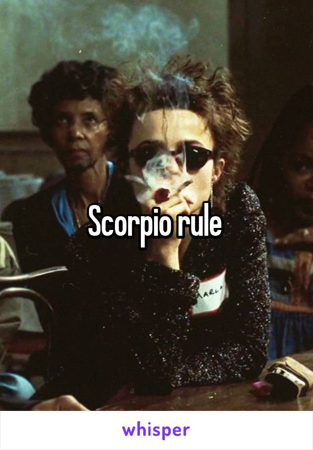 Scorpio rule 