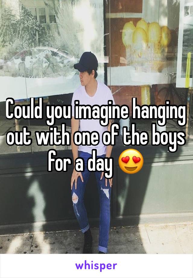 Could you imagine hanging out with one of the boys for a day 😍
