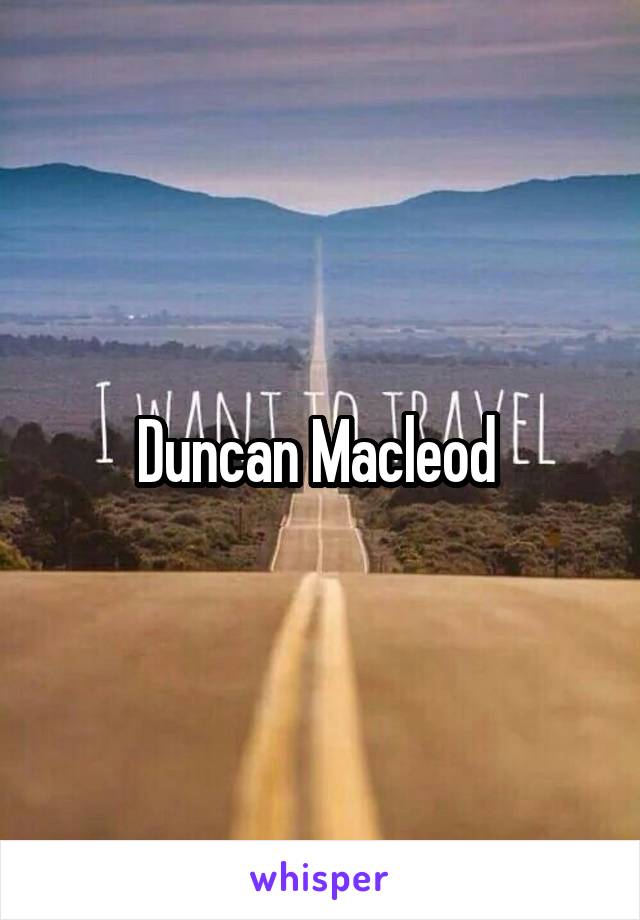 Duncan Macleod 