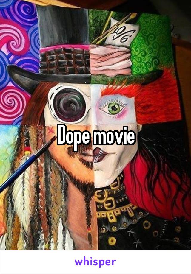 Dope movie