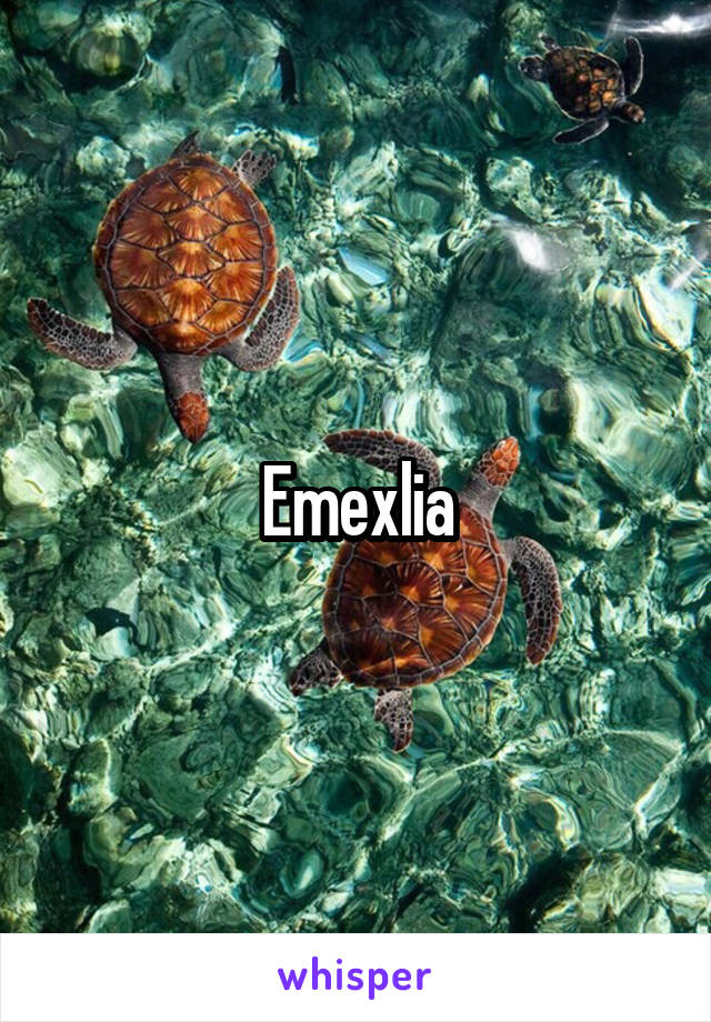 Emexlia