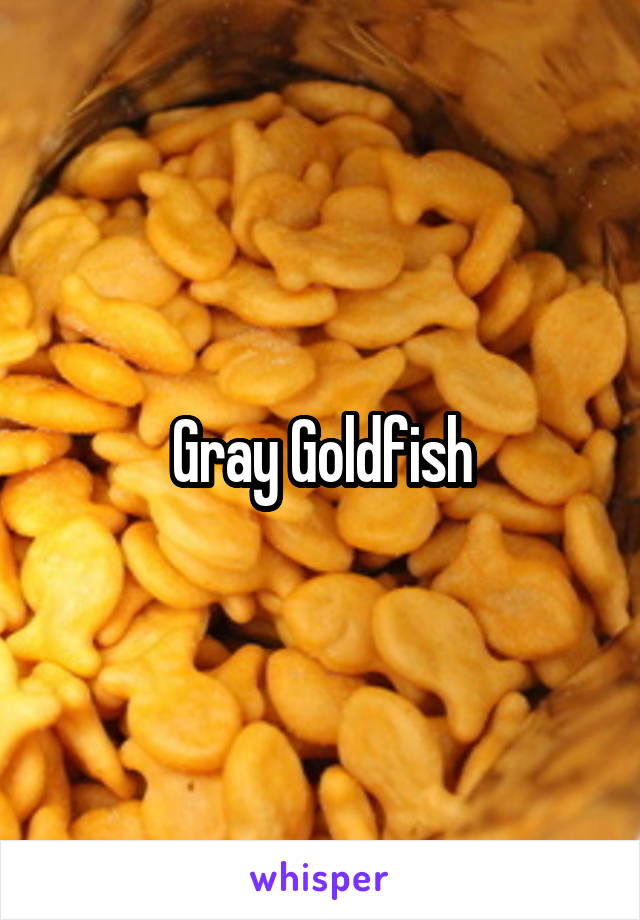 Gray Goldfish