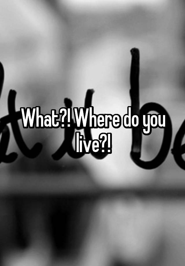 where-do-you-live