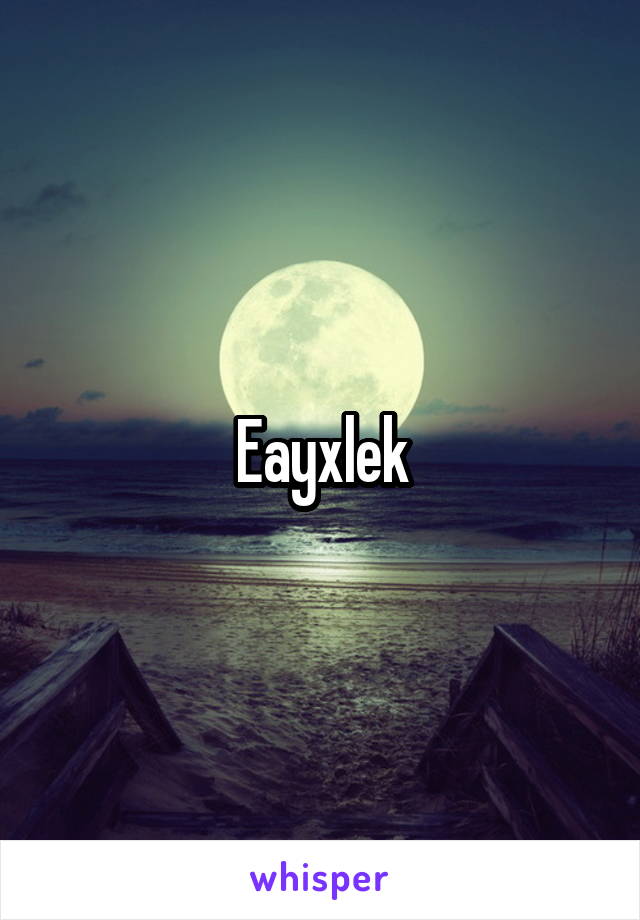 Eayxlek