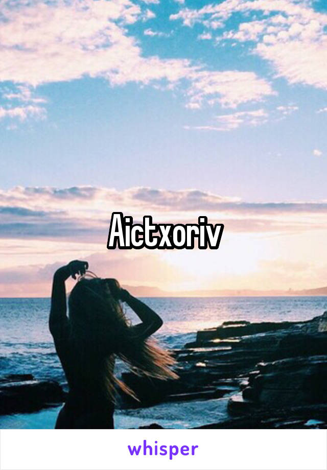 Aictxoriv