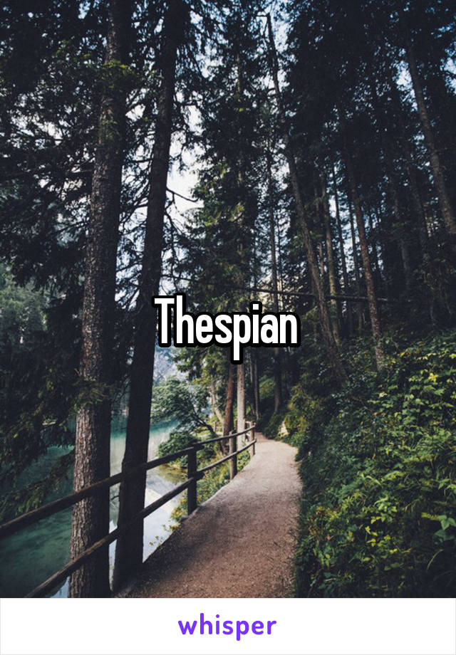 Thespian 