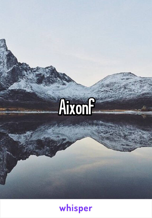 Aixonf