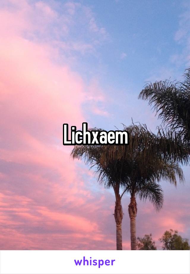 Lichxaem