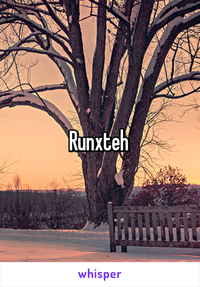 Runxteh 