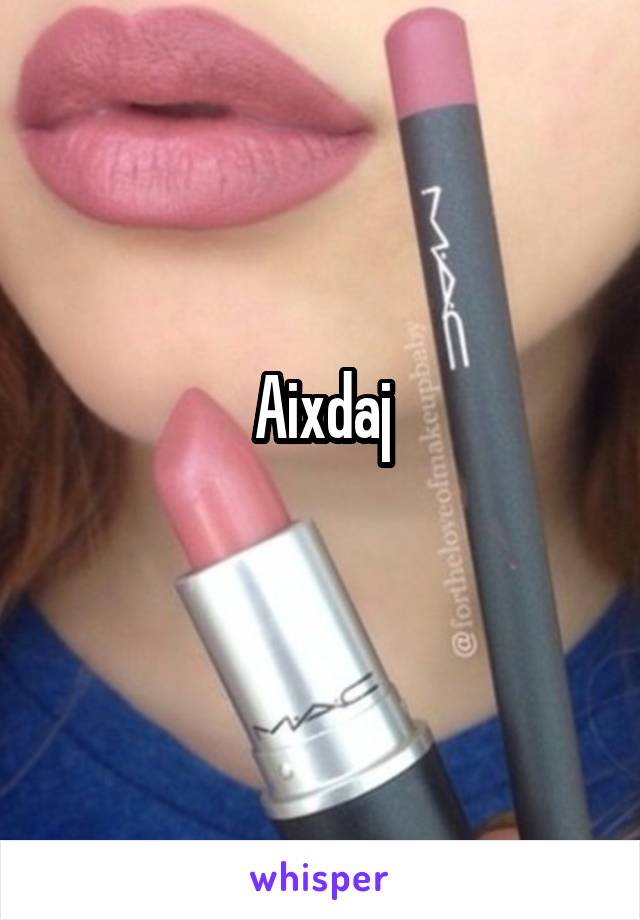 Aixdaj
