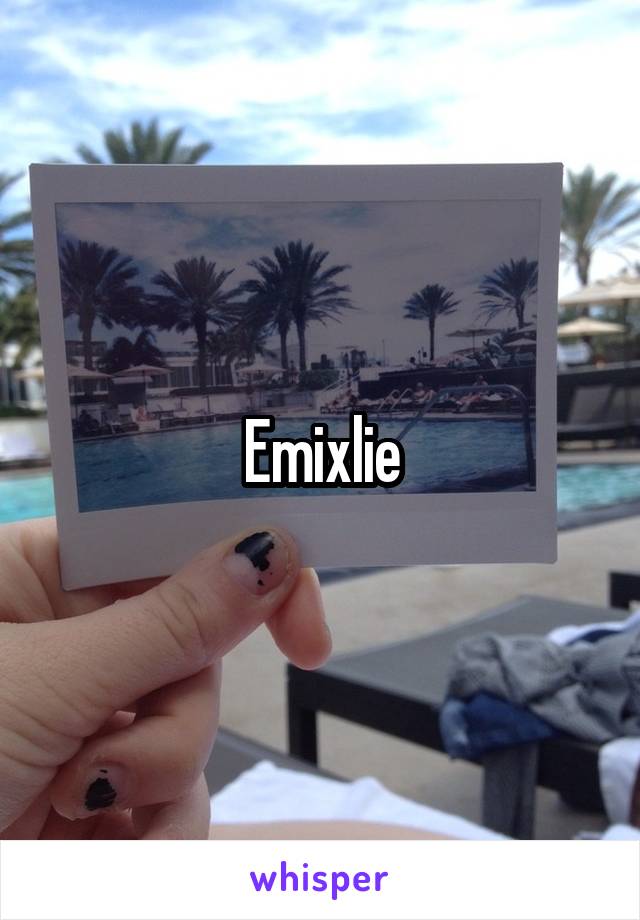 Emixlie