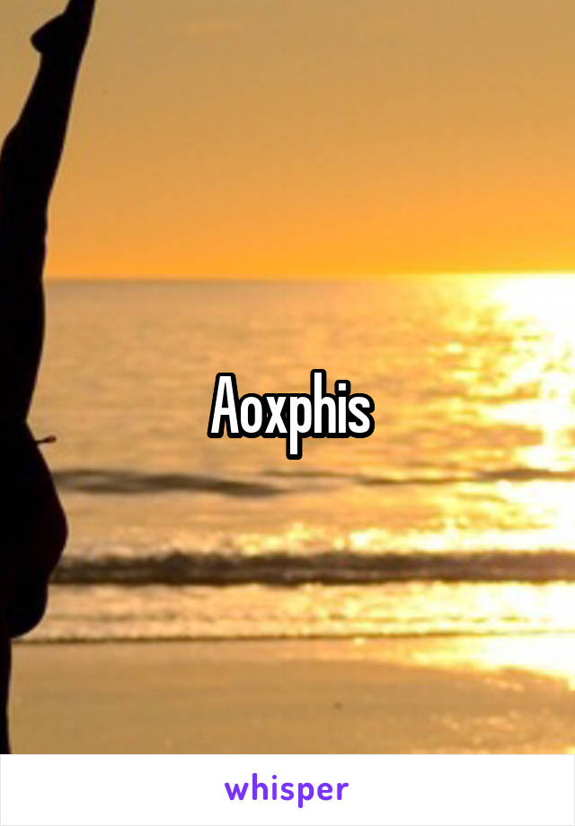 Aoxphis