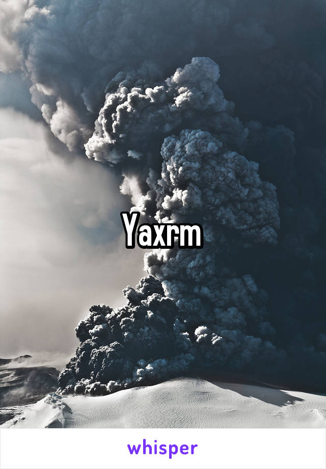 Yaxrm 