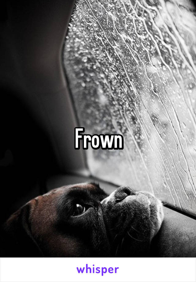 Frown