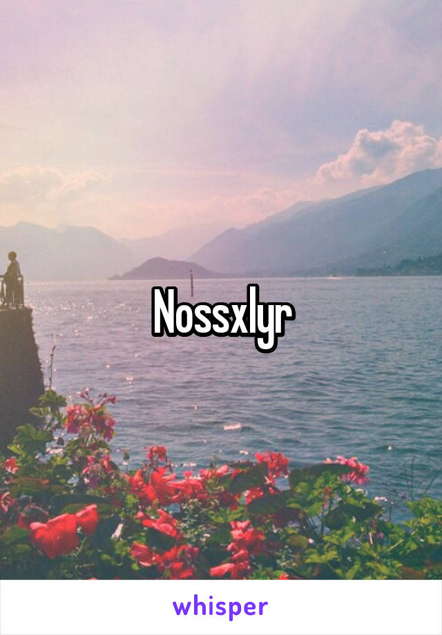 Nossxlyr