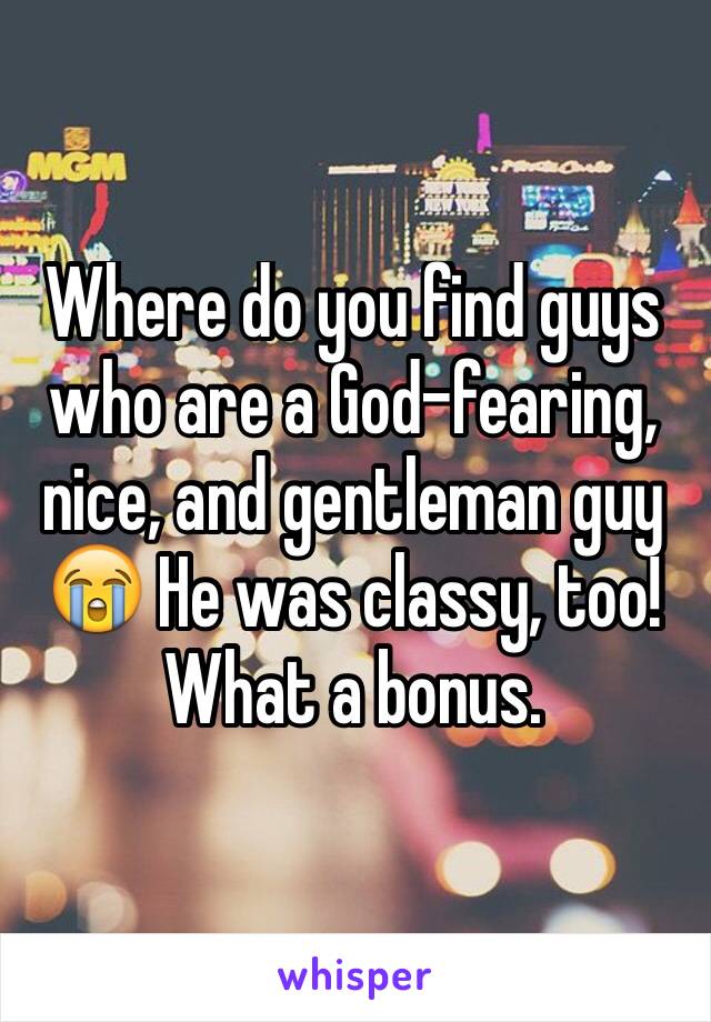 Where do you find guys who are a God-fearing, nice, and gentleman guy 😭 He was classy, too! What a bonus.