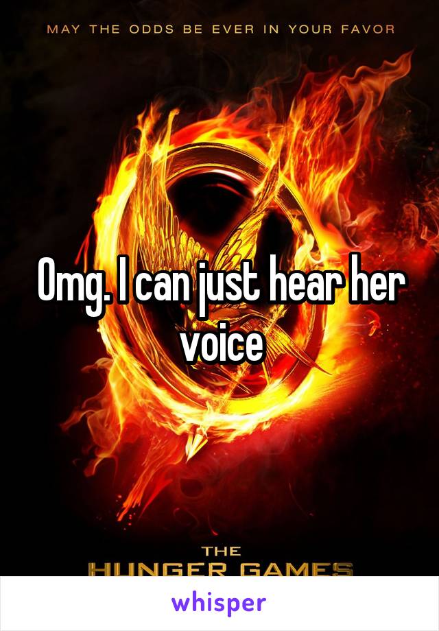 Omg. I can just hear her voice