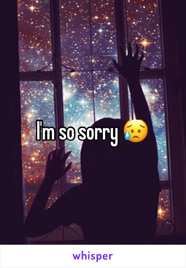 I'm so sorry 😥