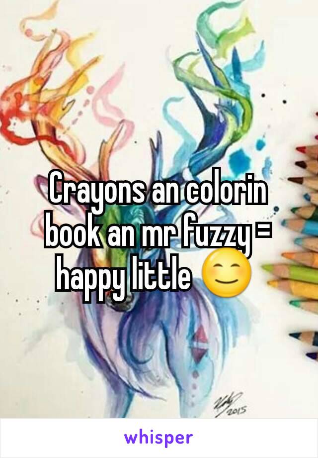 Crayons an colorin book an mr fuzzy = happy little 😊 