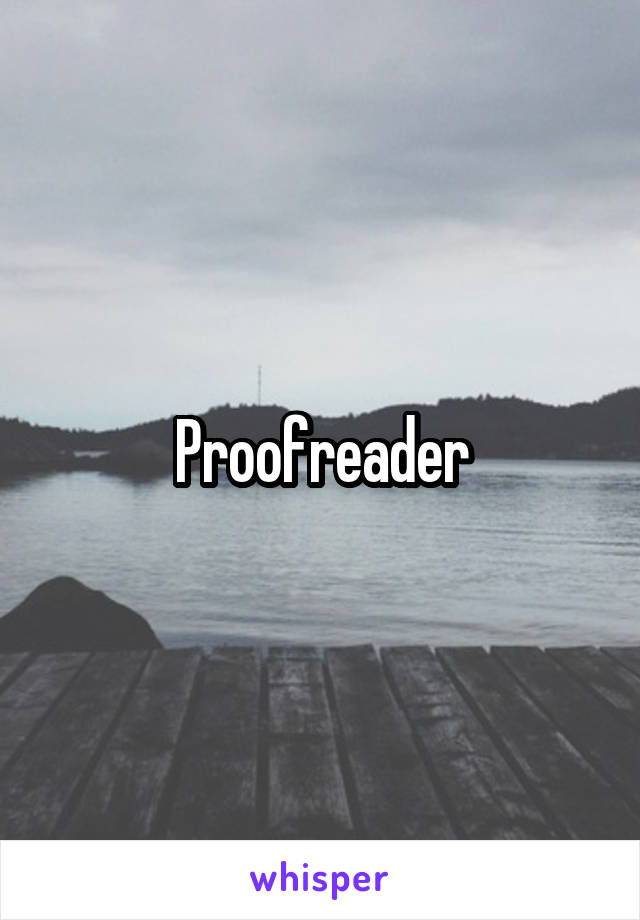 Proofreader