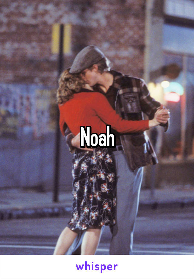 Noah