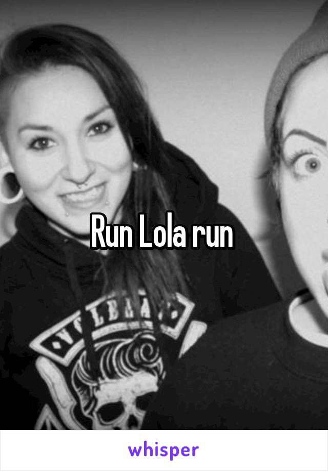 Run Lola run 