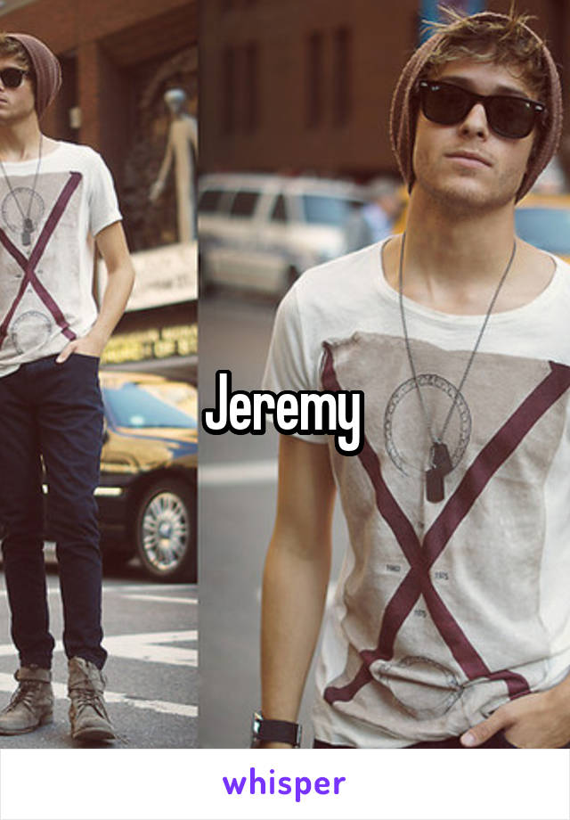 Jeremy 