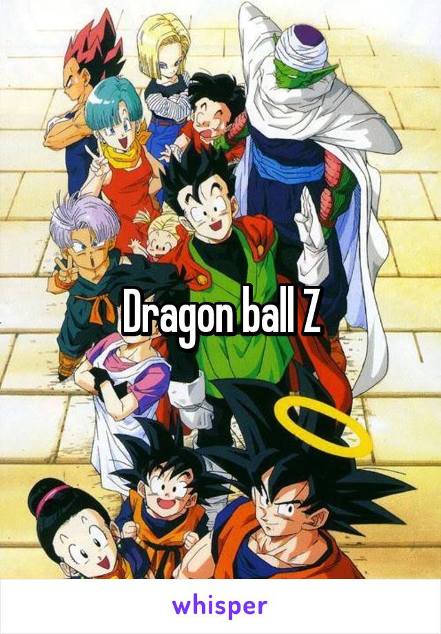 Dragon ball Z