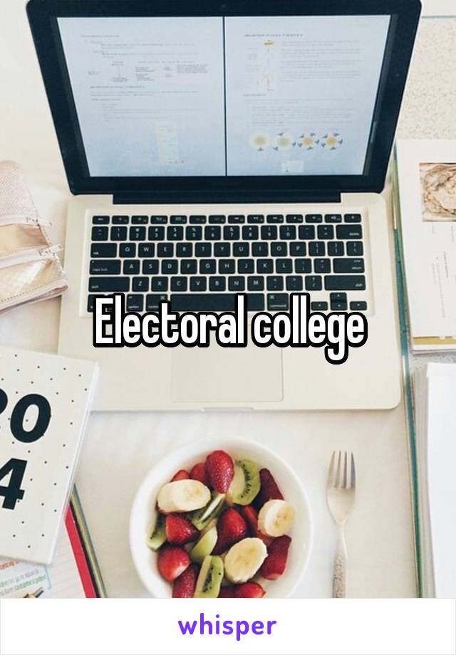 Electoral college