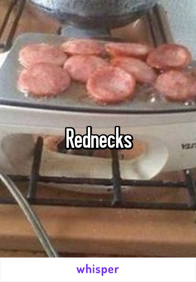 Rednecks