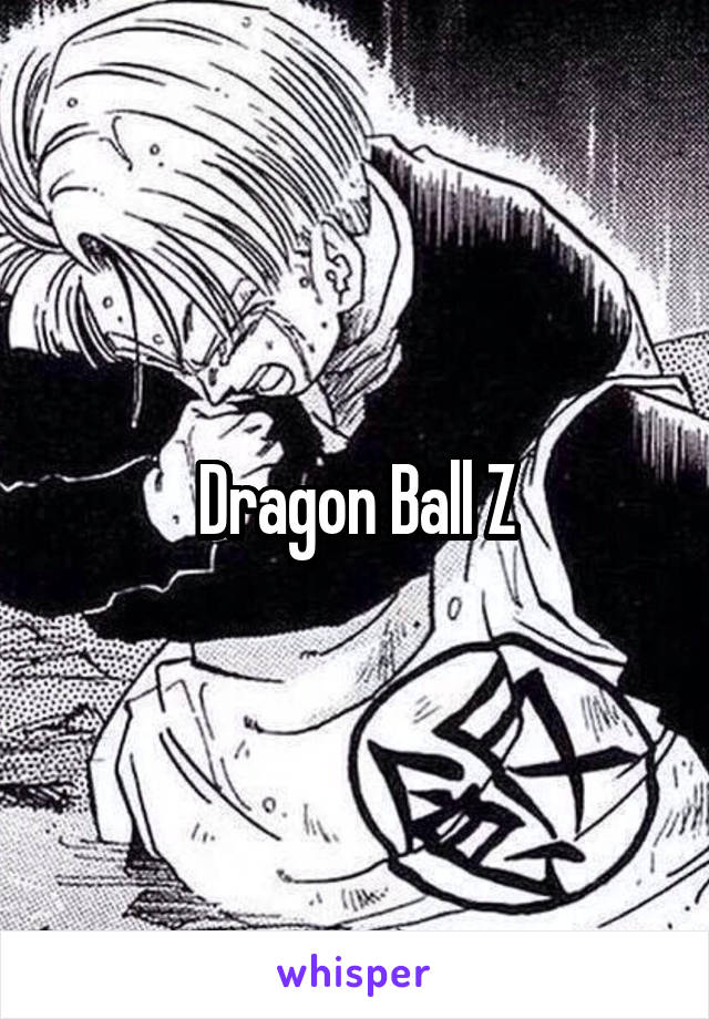 Dragon Ball Z