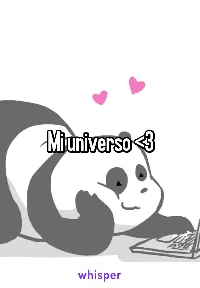 Mi universo <3