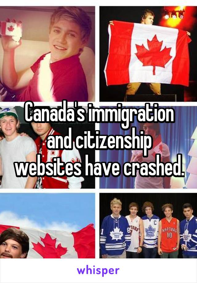 Canada's immigration and citizenship websites have crashed.